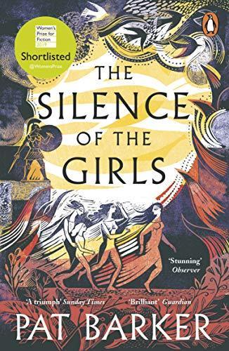 The Silence of the Girls (Paperback, 2019, Penguin Books Ltd.)