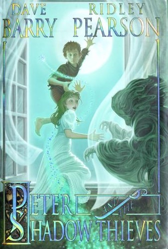 Peter and the Shadow Thieves (Hardcover, 2006, Disney Editions/Hyperion Books for Children)