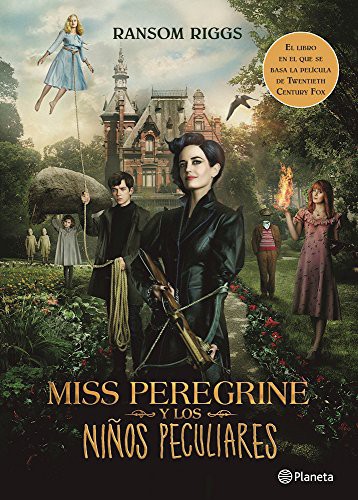 Miss Peregrine y los niños peculiares (Paperback, Spanish language, 2016, Planeta Publishing, Planeta)