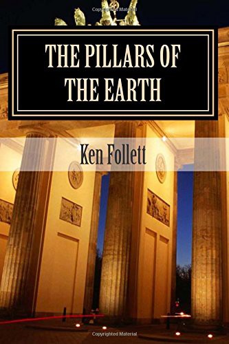 The Pillars of the Earth (Paperback, 2015, CreateSpace Independent Publishing Platform)