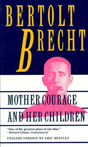 Mother courage and her children (1991, Grove Weidenfeld)