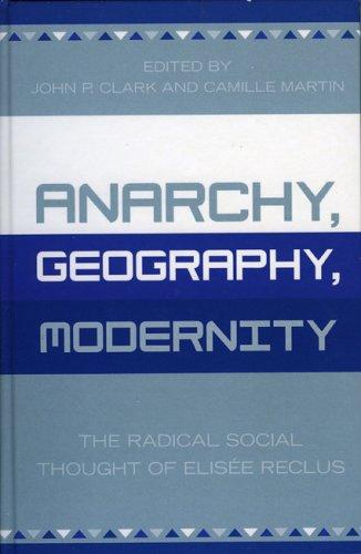 Anarchy, geography, modernity (2004, Lexington Books)