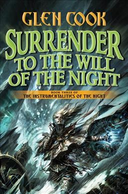 Surrender to the will of the night (2010, Tor)