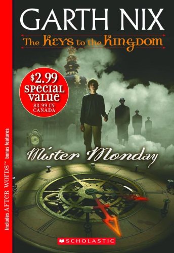 Mister Monday (Paperback, 2006, Scholastic)