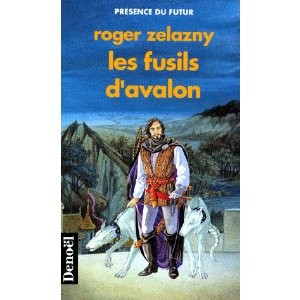 Les Fusils d'Avalon (French language, 1989, Denoël)