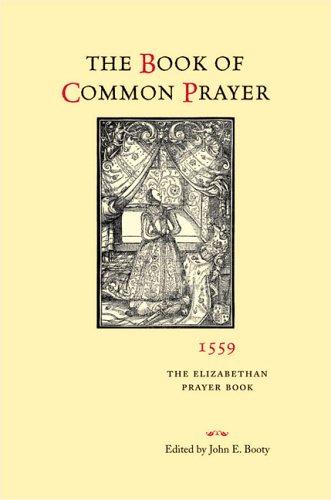 The Book of Common Prayer 1559 (Hardcover, 2005, University of Virginia Press)