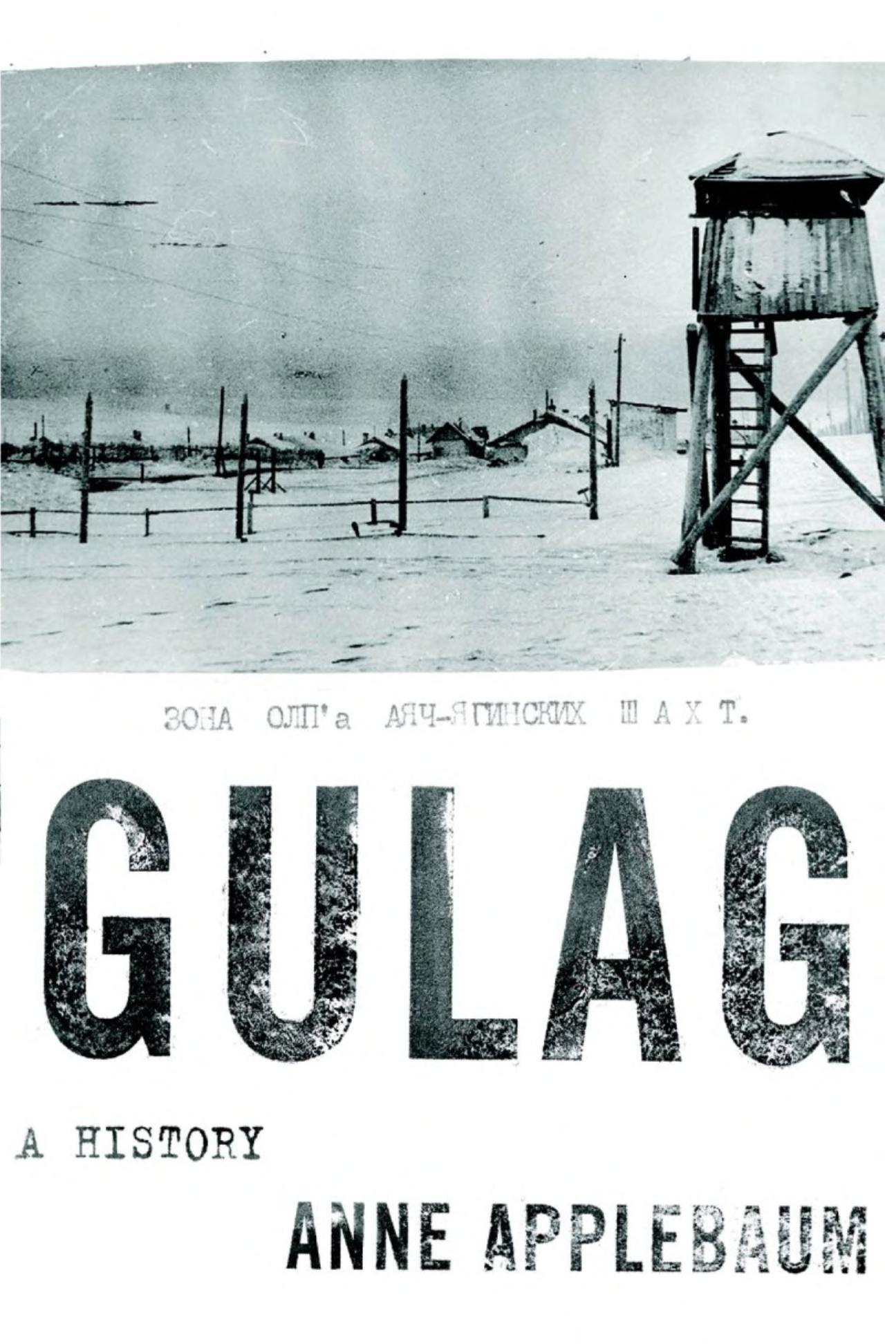 Gulag (Hardcover, 2003, Doubleday)