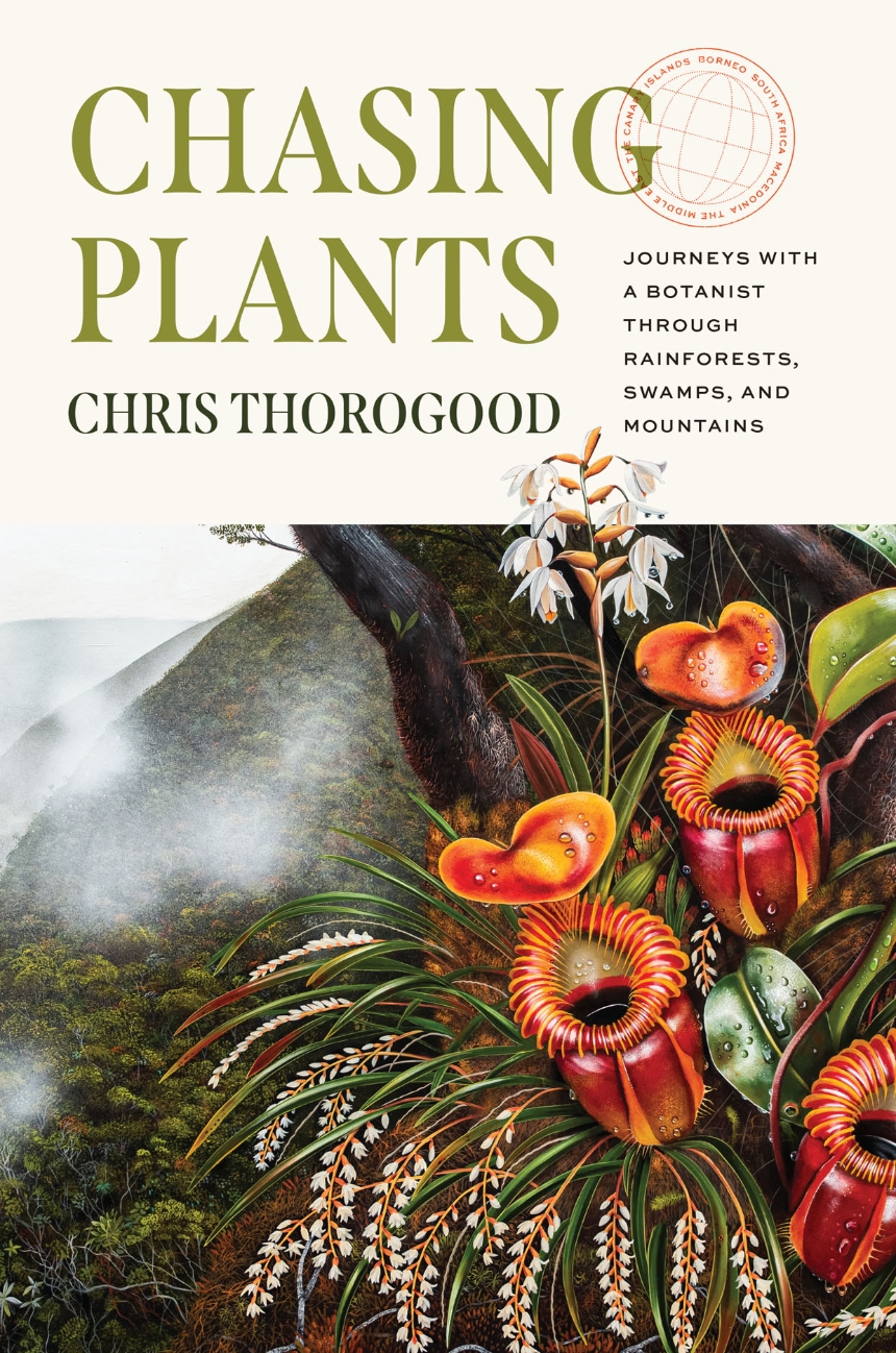 Chasing Plants (2022, University of Chicago Press)