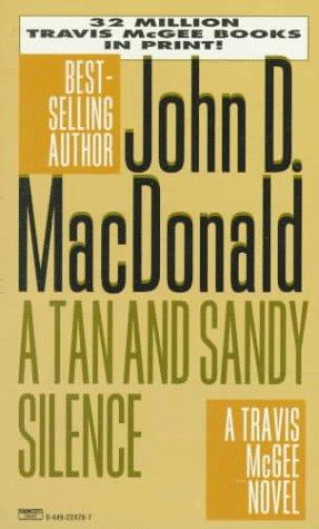 A Tan and Sandy Silence (Travis McGee Mysteries) (1996, Fawcett)