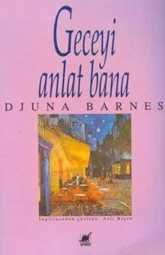 Geceyi Anlat Bana (Paperback, Ayrinti Yayinlari)