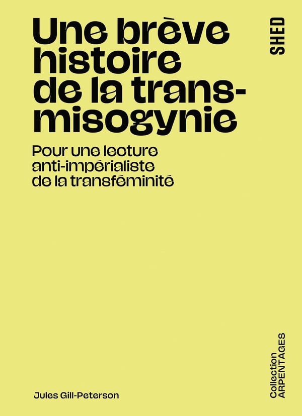 Une brève histoire de la transmisogynie (Paperback, fr language, 2025, Shed publishing)