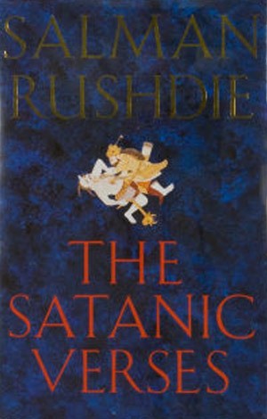 The Satanic Verses (Hardcover, 1988, Viking)