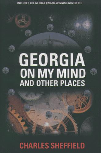 Georgia on my mind, and other places (1995, Tor)