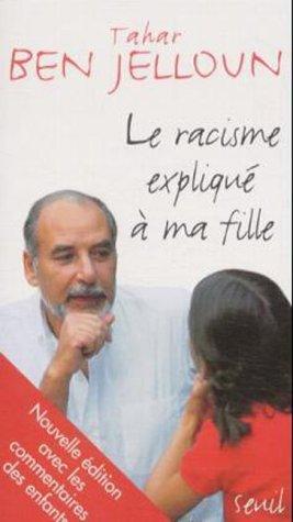 Le racisme expliqué à ma fille (French language)