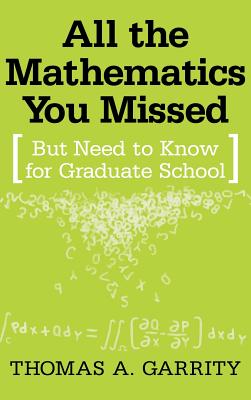 All the Mathematics You Missed (Paperback, 2002, Cambridge University Press)