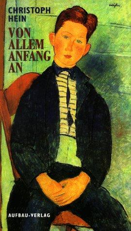 Von allem Anfang an (German language, 1997, Aufbau-Verlag)