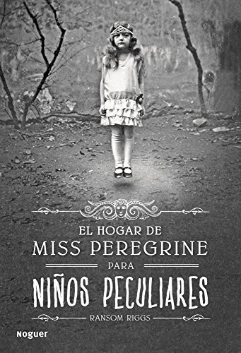 Miss Peregrine's Home for Peculiar Children (2011, Quirk Books)