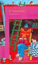 El Superzorro (Hardcover, Spanish language, 2003, Tandem Library)