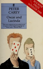 Oscar and Lucinda (1989, Faber and Faber)