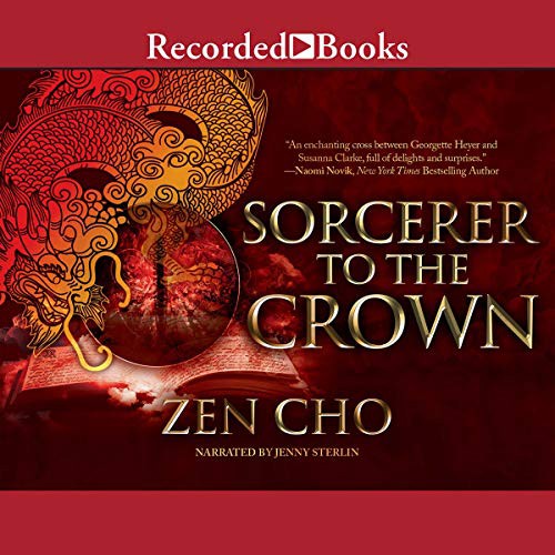 Sorcerer to the Crown (AudiobookFormat, 2015, Recorded Books, Inc. and Blackstone Publishing)