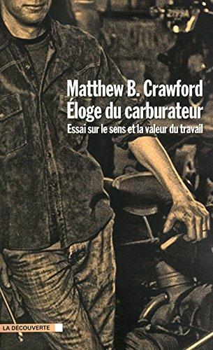 Eloge du carburateur (French language, 2010, La Découverte)
