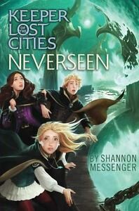 Keeper of the Lost Cities 4: Neverseen (2015, Aladdin, an imprint of Simon & Schuster Children's Publishing Division)