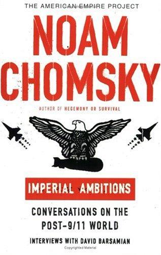 Imperial ambitions (2005, Metropolitan Books)