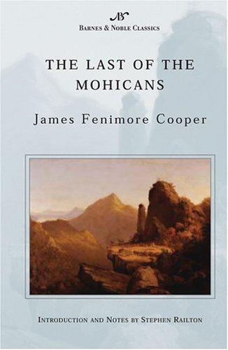 The last of the Mohicans (2003, Barnes & Noble Classics)