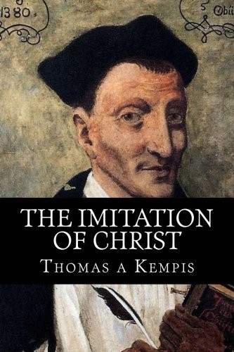 The Imitation of Christ (Paperback, 2014, CreateSpace Independent Publishing Platform)