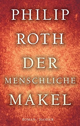 Der menschliche Makel (2015, Hanser, Carl GmbH + Co.)