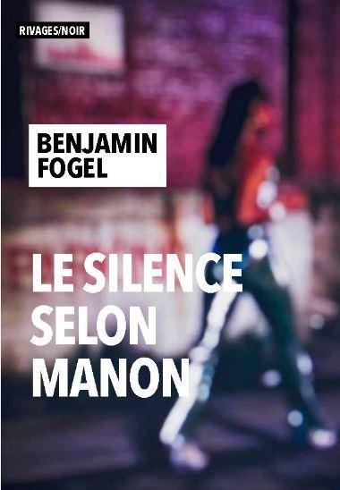 Le silence selon Manon (French language, 2021, Payot & Rivages)