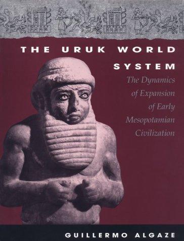 The Uruk World System (Hardcover, 1993, University of Chicago Press)