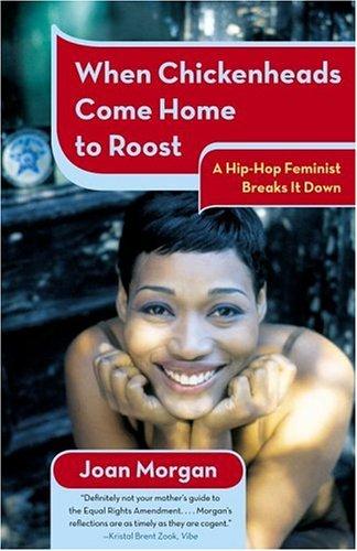 When Chickenheads Come Home to Roost (Paperback, 2000, Simon & Schuster)