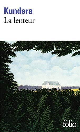 La lenteur (Paperback, French language, 1997, Gallimard French)