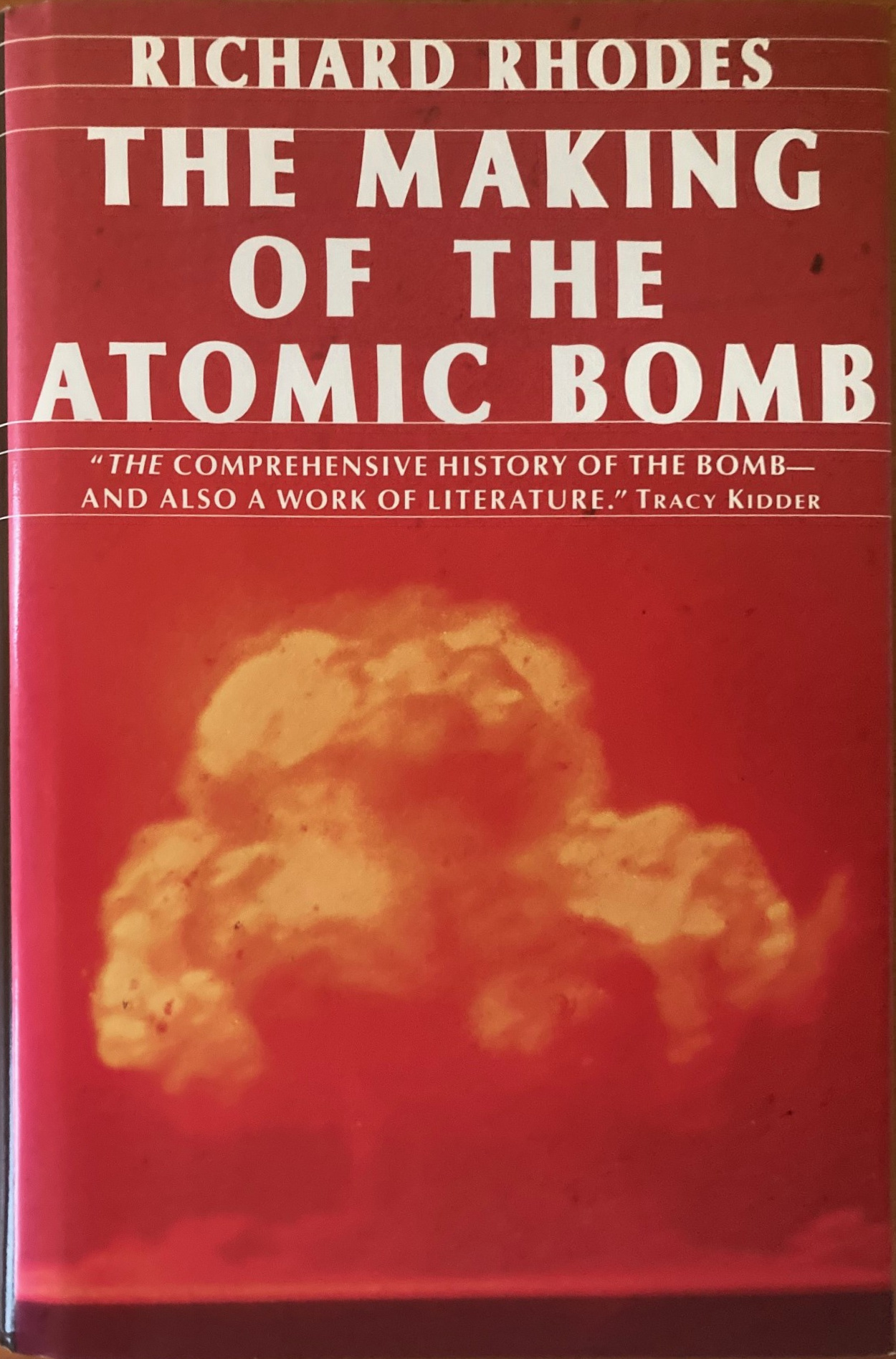 The Making of the Atomic Bomb (Hardcover, 1987, Simon and Schuster)