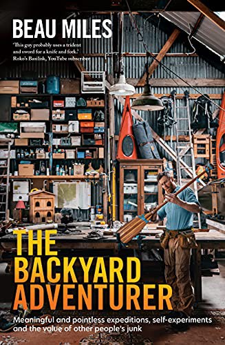 The Backyard Adventurer (Paperback)