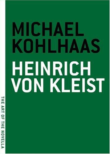 Michael Kohlhaas (2004, Melville House Publishing)
