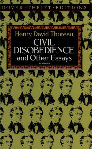 Civil Disobedience, and Other Essays