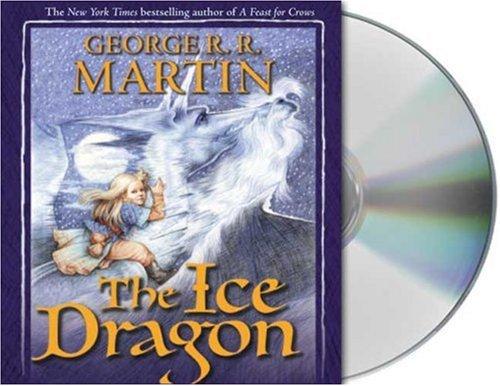 The Ice Dragon (2006, Audio Renaissance)