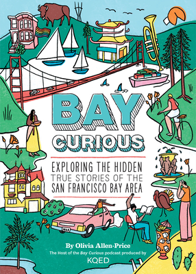 Bay Curious (Paperback, 2023, Chronicle Books LLC)