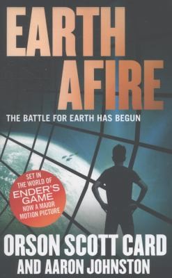 Earth Afire The First Formic War (2013, Little, Brown Book Group)