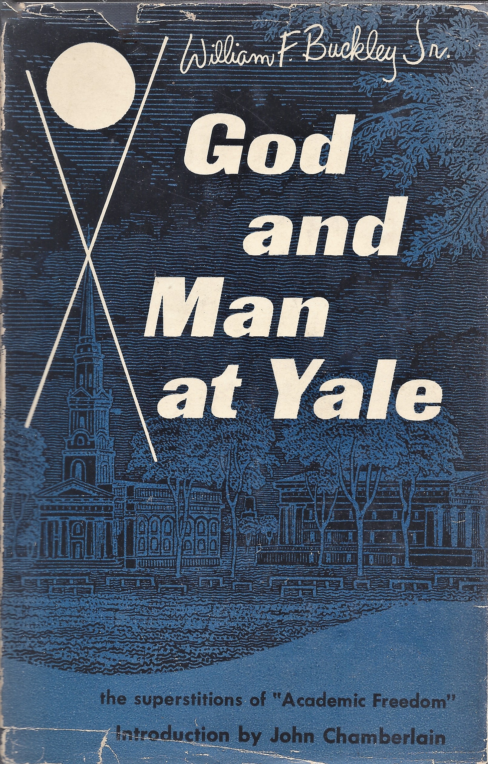 God And Man At Yale (Hardcover, 1951, Regnery)