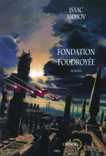 Fondation foudroyée (French language, 2006)