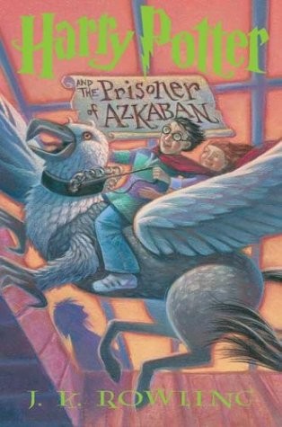 Harry Potter and the Prisoner of Azkaban (Hardcover, 2003, Arthur A. Levine Books)