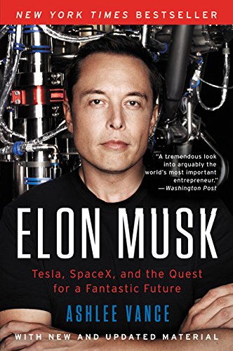 Elon Musk (2017, HarperCollins Publishers)