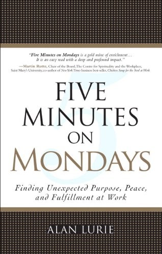 Five Minutes on Mondays (2009, FT Press)