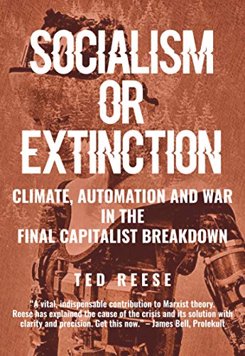 Socialism or Extinction (2020, Independently Published)