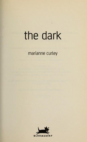 The dark (2003, Bloomsbury Children's)