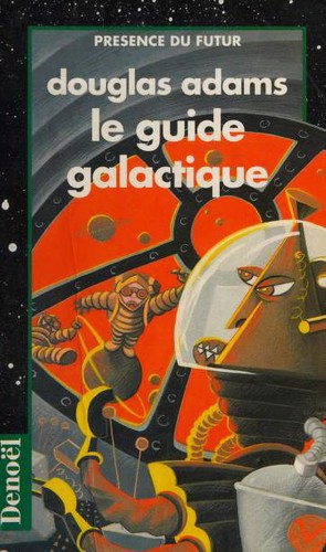 Le guide galactique (Paperback, French language, 1997, Denoël)