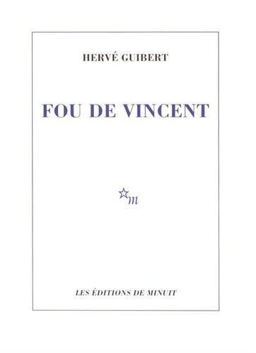 Fou de Vincent (French language, 1989)